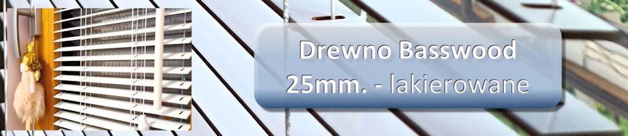 Żaluzje drewniane 25mm, lakierowane