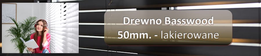 Żaluzje drewniane 50mm, lakierowane